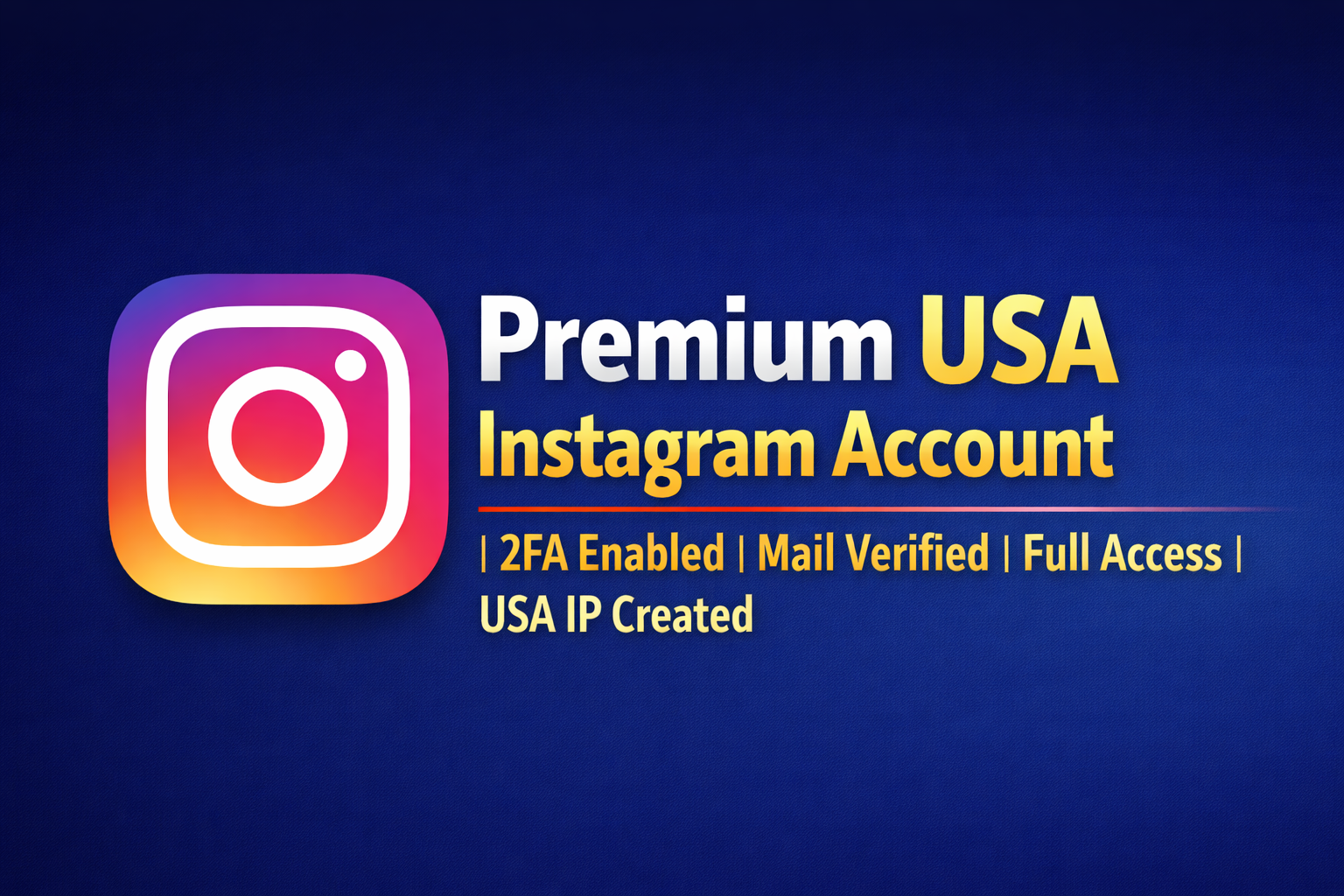 USA Instagram Account | 2FA Enabled | Mail Verified | Full Access | USA IP Created